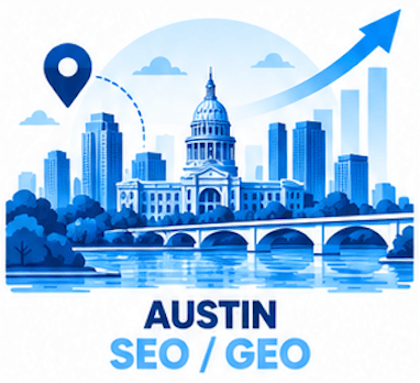 SEO and GEO services in Austin, Texas: downtown skyline with the Texas State Capitol and Google and AI search visibility growth